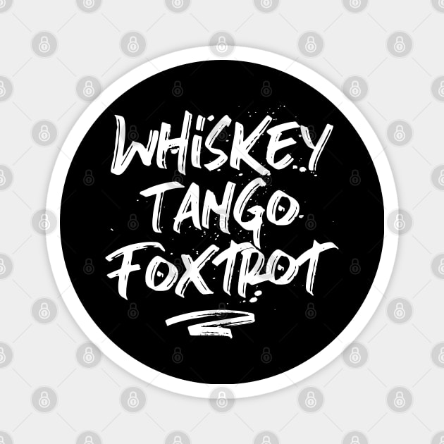 Whiskey Tango Foxtrot Magnet by VFR Zone